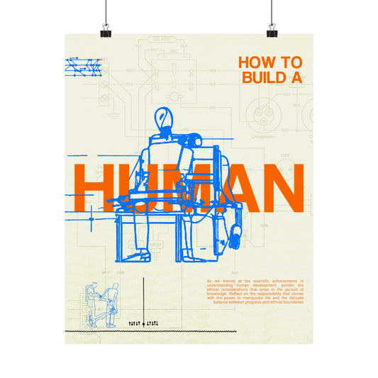 "How To Build A Human" Poster